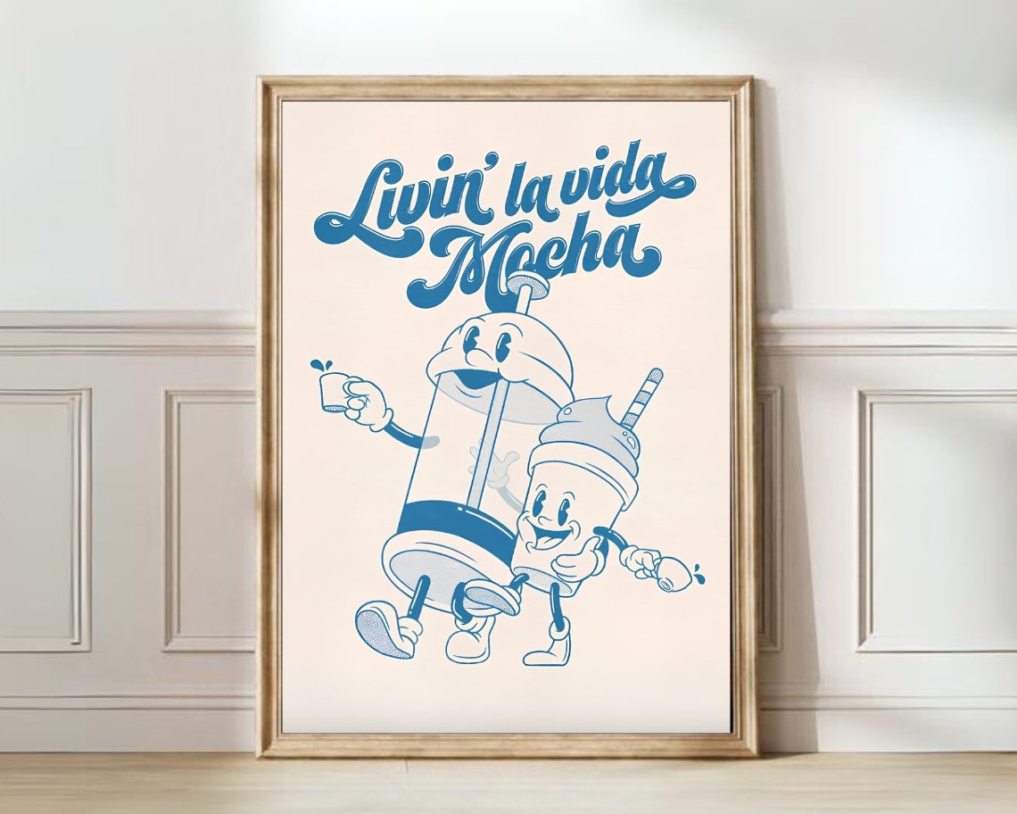 Livin La Vida Mocha Retro Coffee Mascot Fun Kitchen Typography Poster