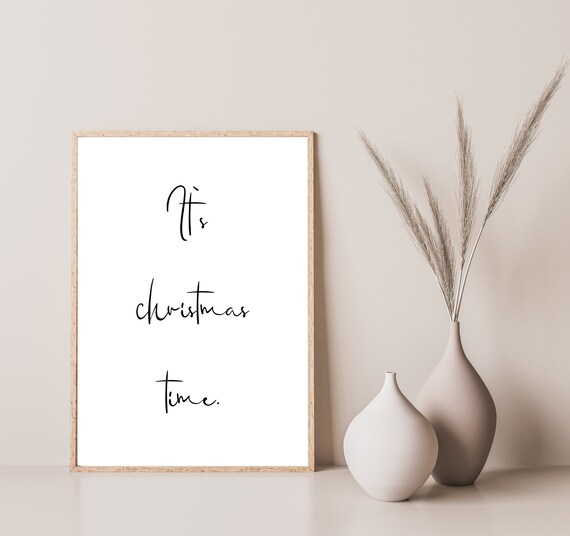 It's Christmas Time Minimalist Script Typography Holiday Poster