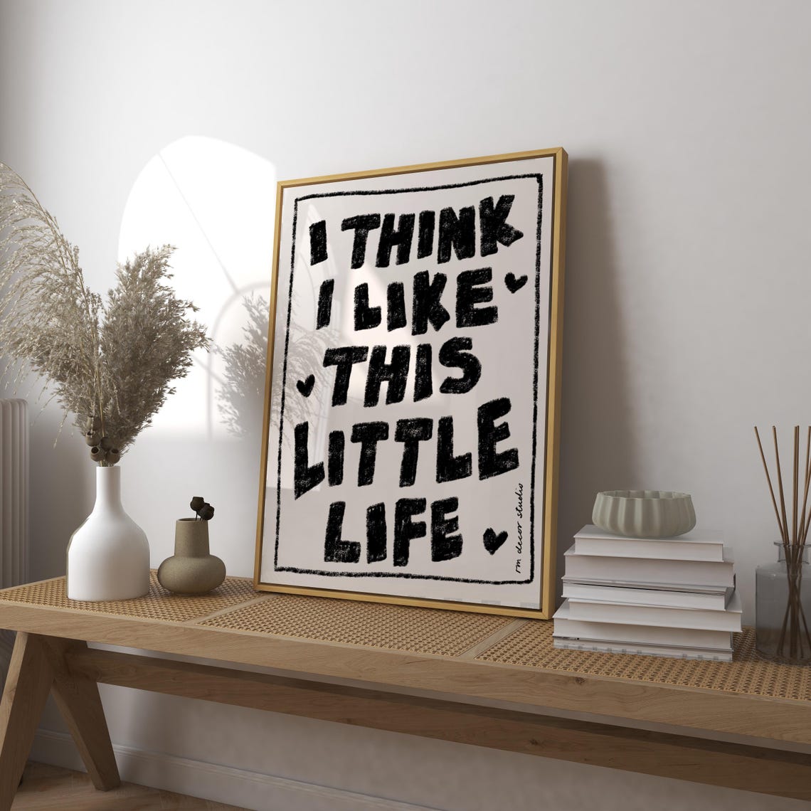 I Think I Like This Little Life Black Hand Drawn Quote Poster