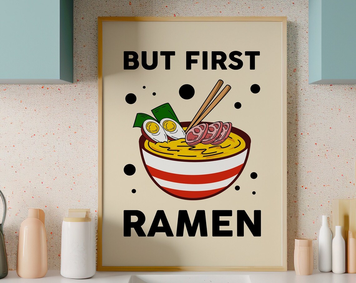 But First Ramen Japanese Noodle Bowl Retro Kitchen Wall Decor Poster