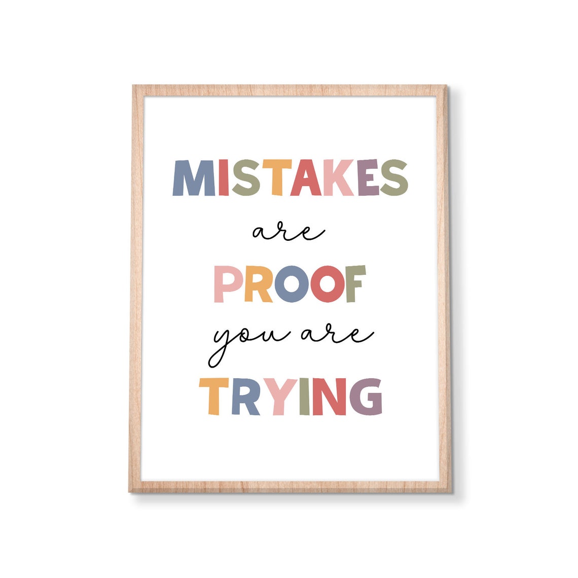 Mistakes Are Proof You Are Trying Kids Classroom Quote Poster - Image 3