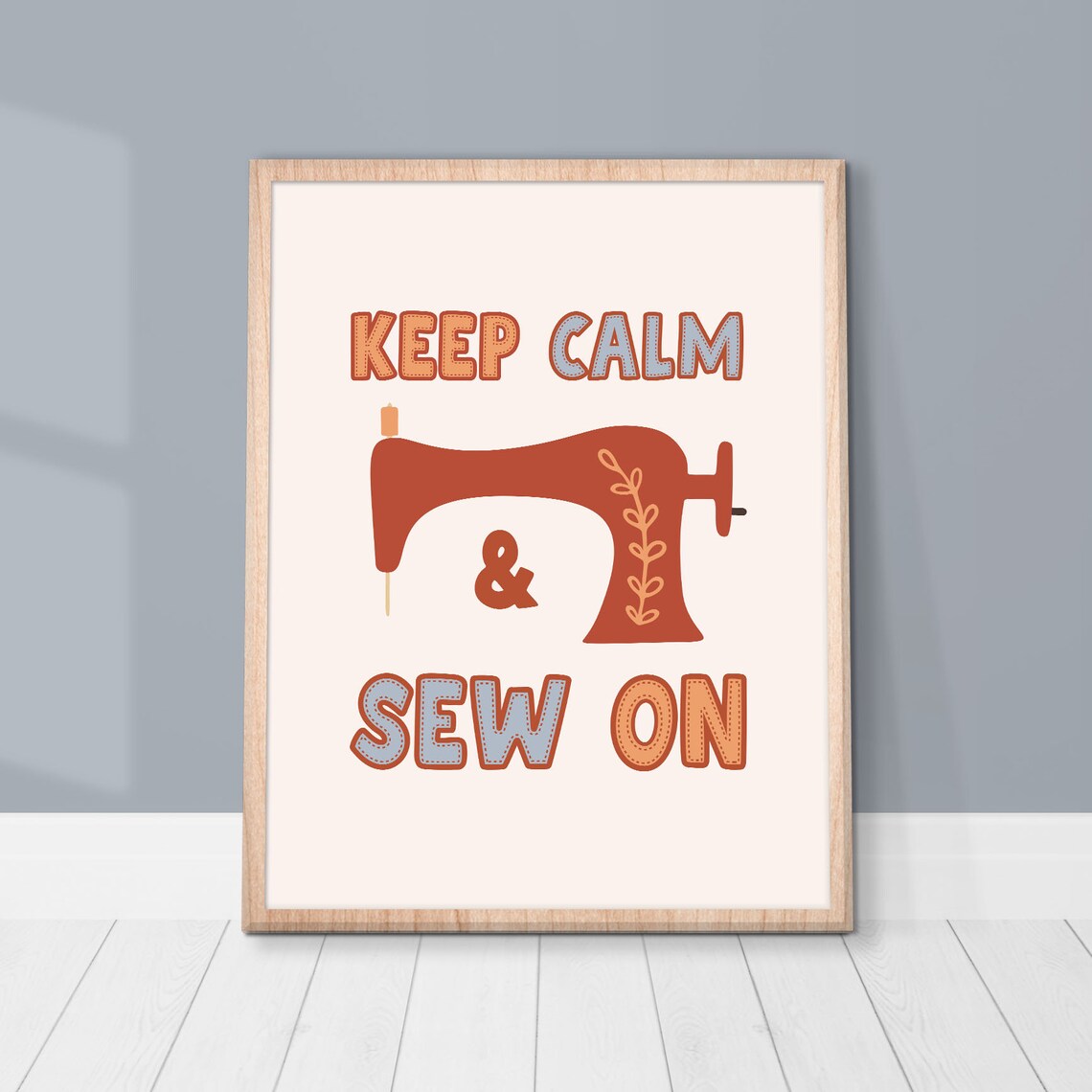Keep Calm And Sew On Print Sewing Machine Wall Art Sewing Room Print Love Sewing Gift Cute Modern Boho Sewing Poster Instant - Image 3