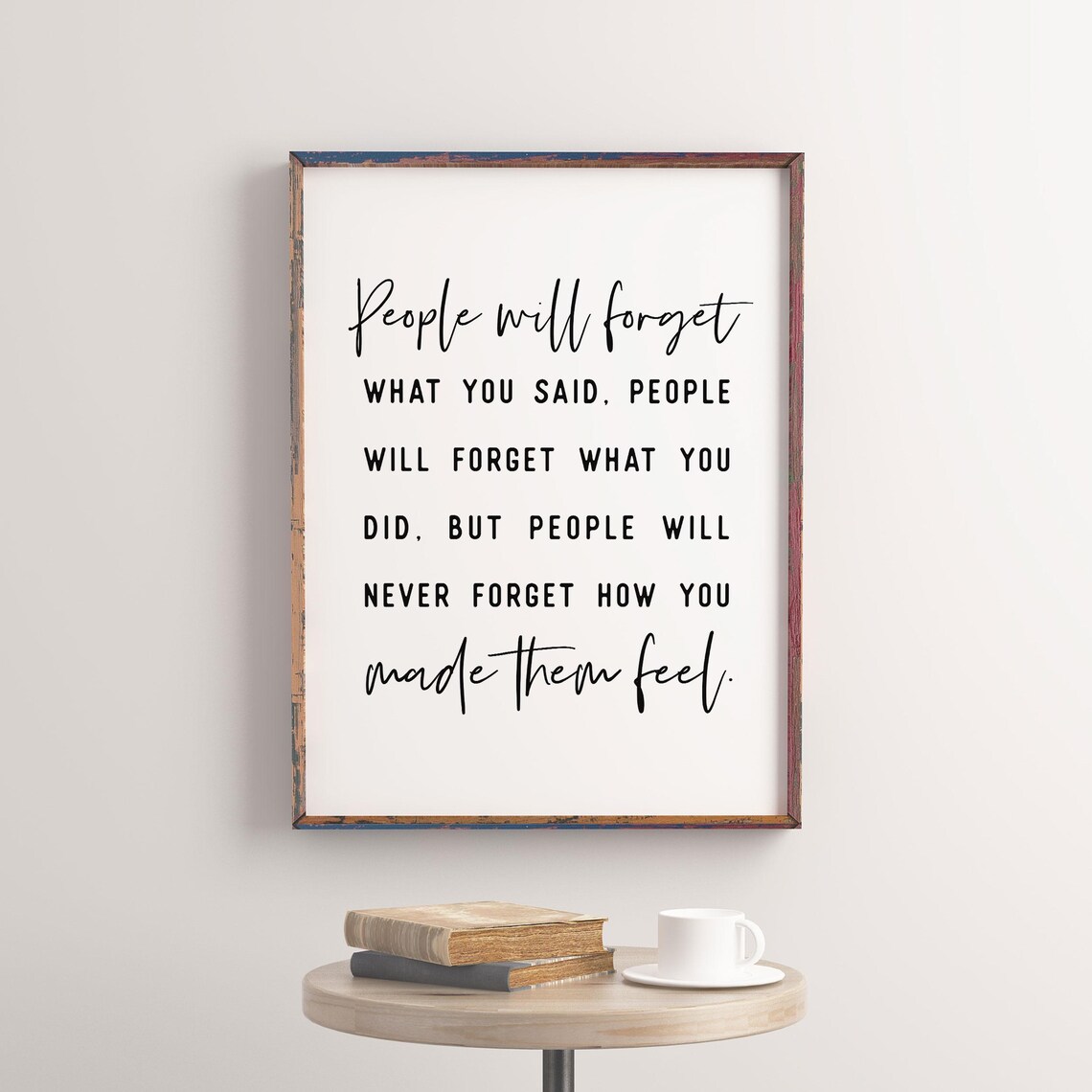 Maya Angelou People Will Never Forget Poster Print - Image 2