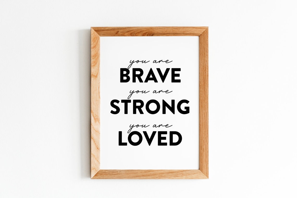 You Are Brave Strong Loved Poster Script Affirmation Typography - Image 4