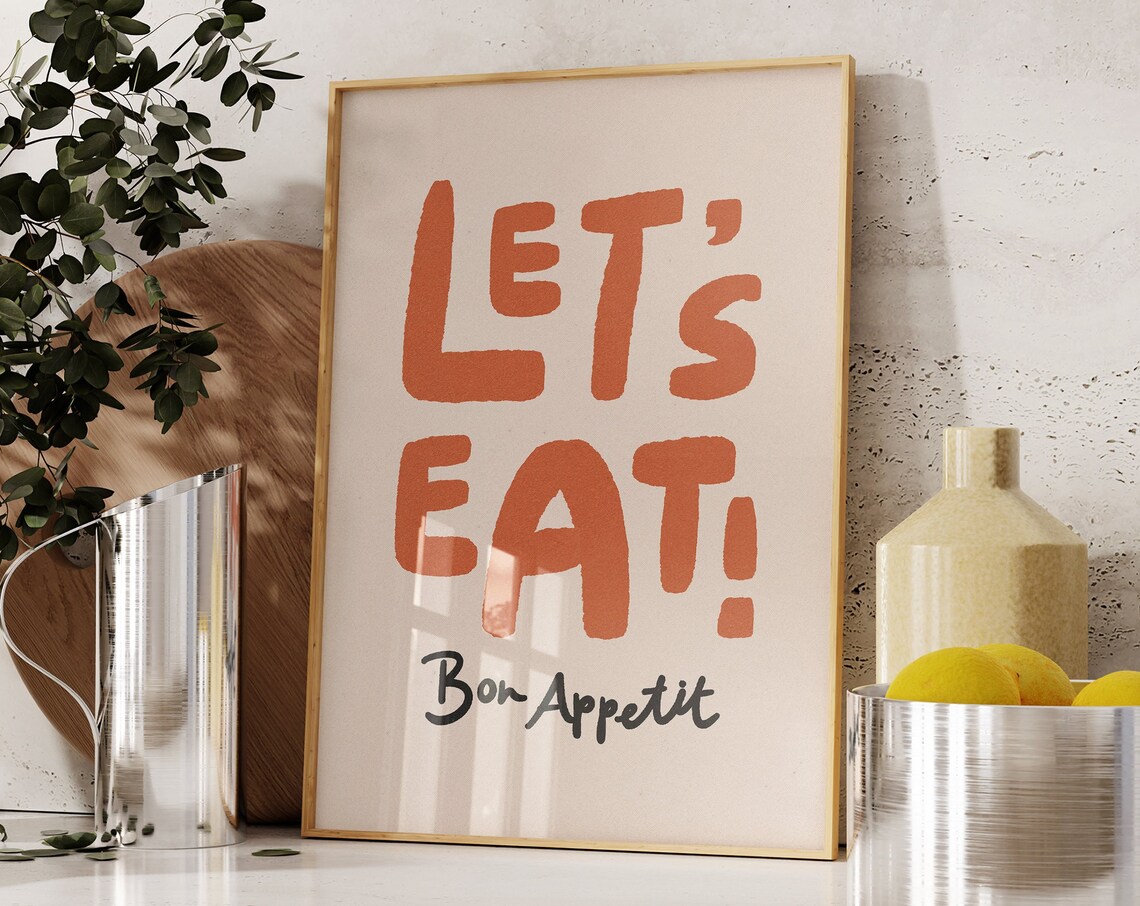 Let's Eat Bon Appetit Orange Kitchen Dining Room Decor Poster