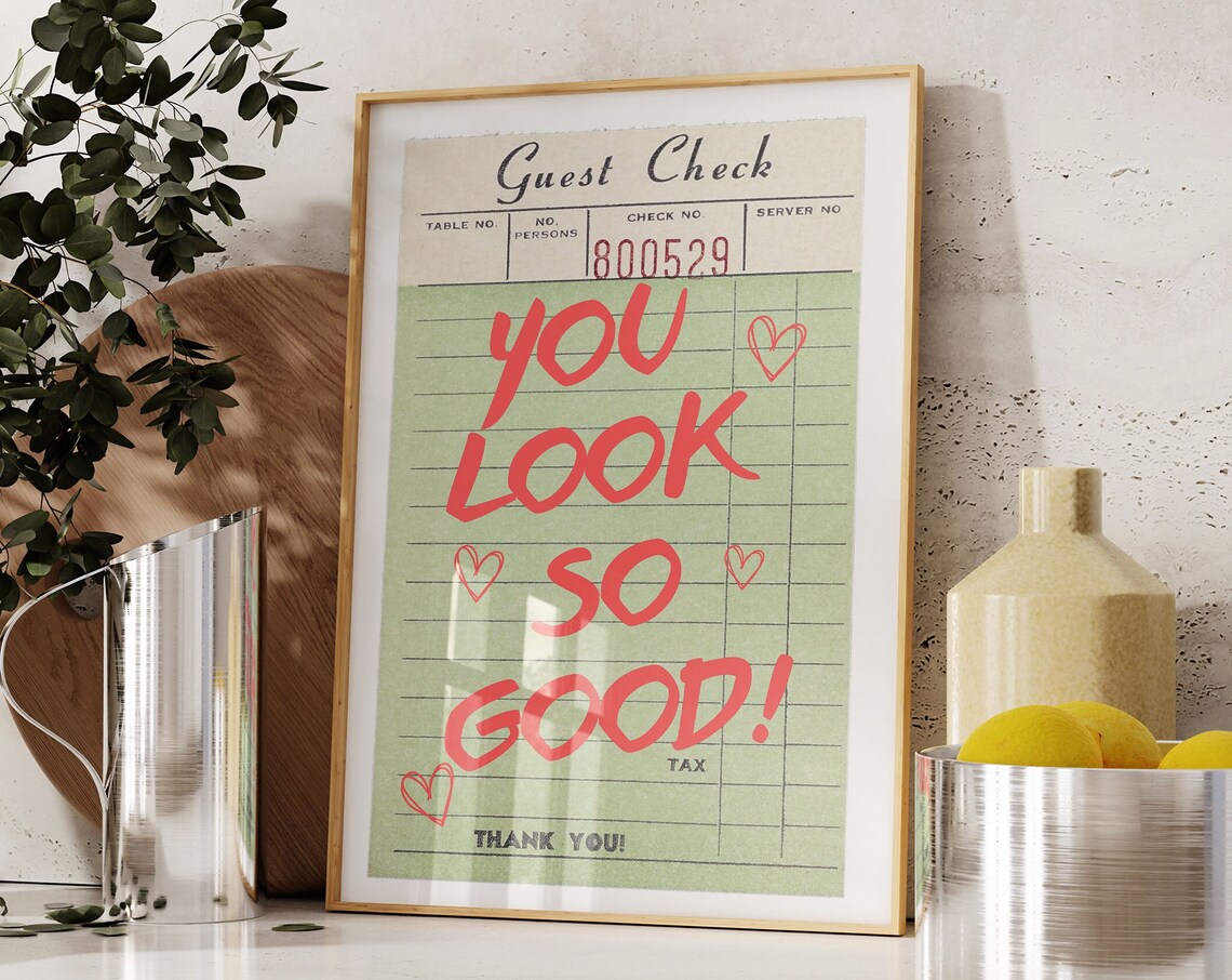 You Look So Good Vintage Guest Check Retro Kitchen Bar Cart Poster
