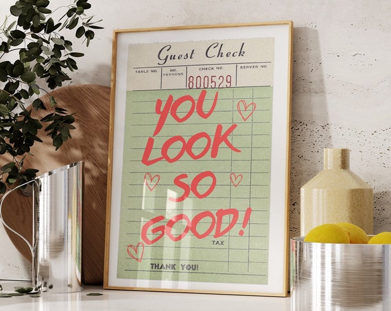 You Look So Good Print Trendy Guest Check Print Retro Bar Cart Print Retro Guest Check Wall Art Funky Wall Decor Aesthetic Bar Cart Art