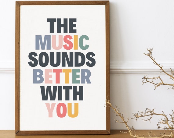 The Music Sounds Better With You Poster, Retro Love Decor