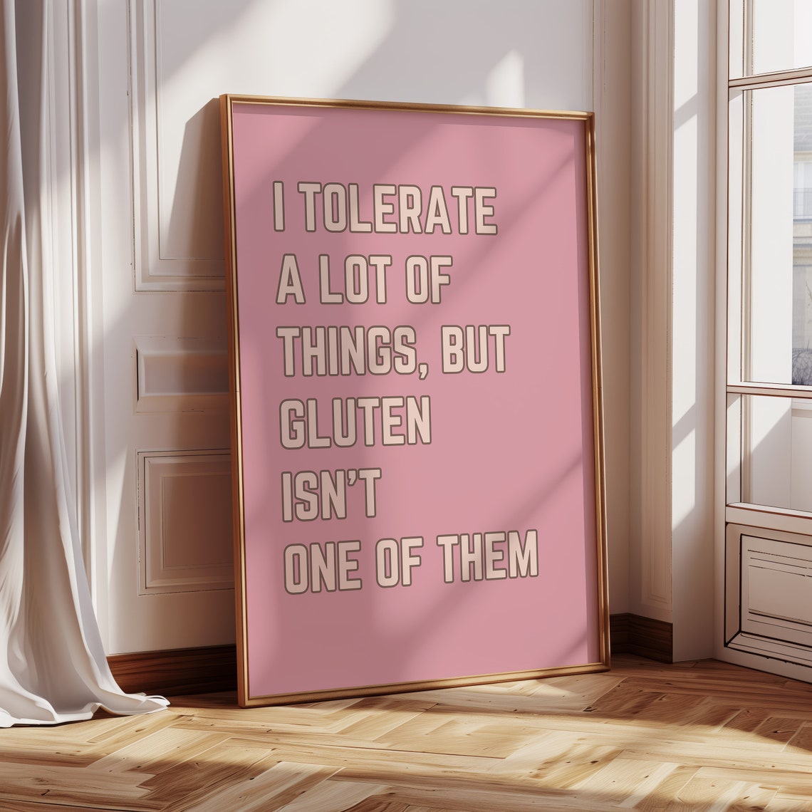 I Tolerate A Lot Of Things But Gluten Isnt One Of Them Funny Wall Art Celiac Gift Funny Kitchen Print Foodie Gift Gluten Intolerant - Image 4