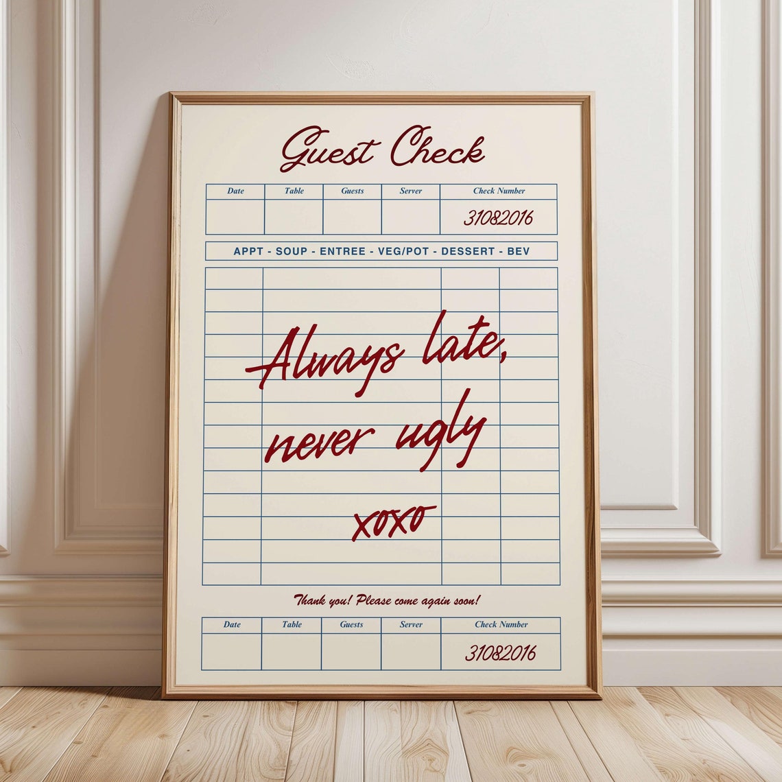 Always Late Never Ugly Guest Check Retro Sassy Quote Wall Art