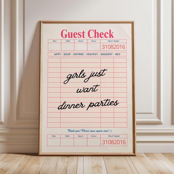 Girls Just Want Dinner Parties Guest Check Retro Quote Poster