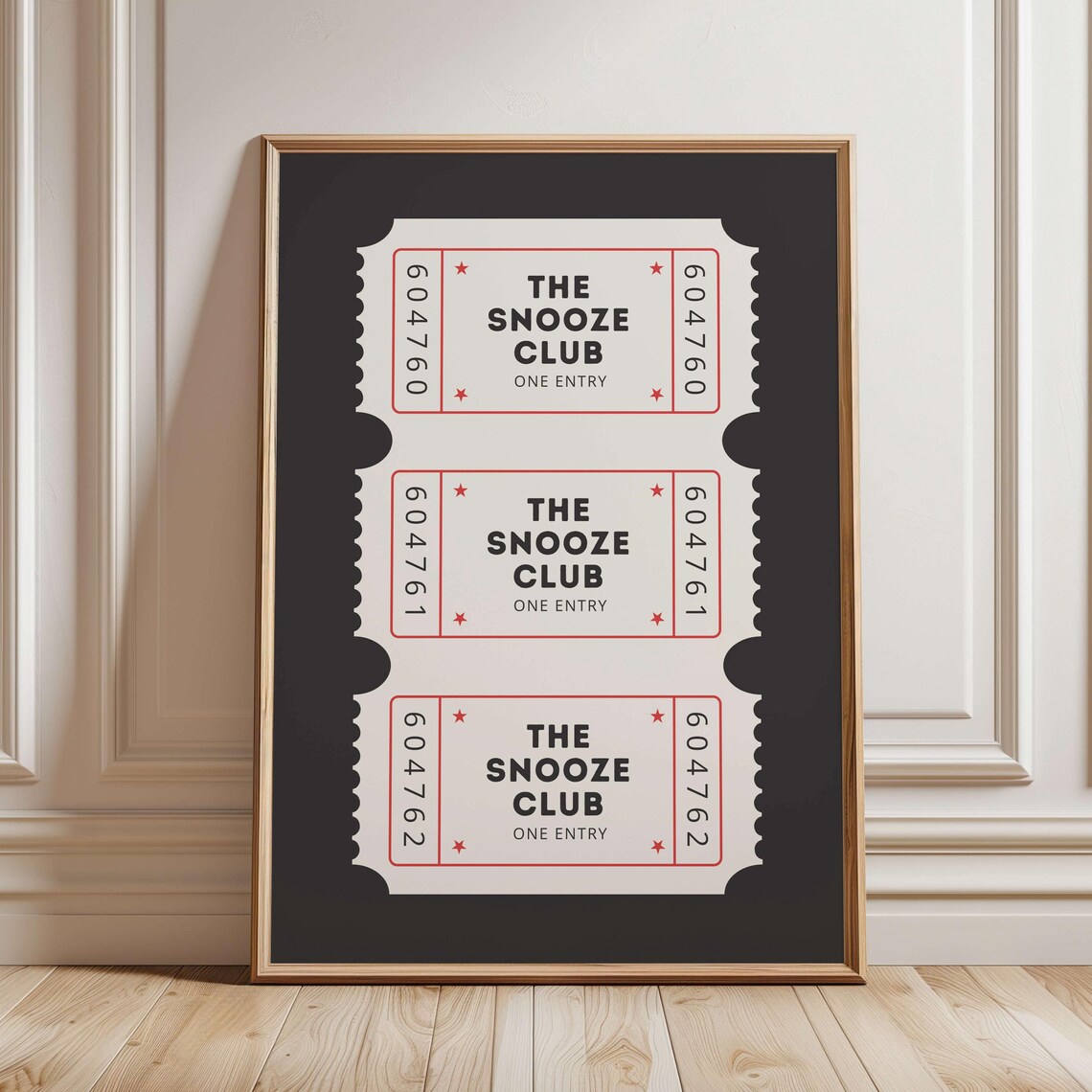 The Snooze Club One Entry Trio Ticket Trendy Black Bedroom Wall Poster