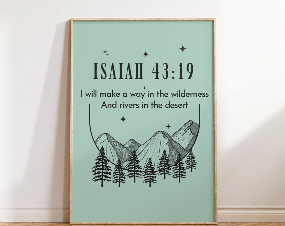 Isaiah 43:19 Way In The Wilderness Mountain Bible Verse Poster