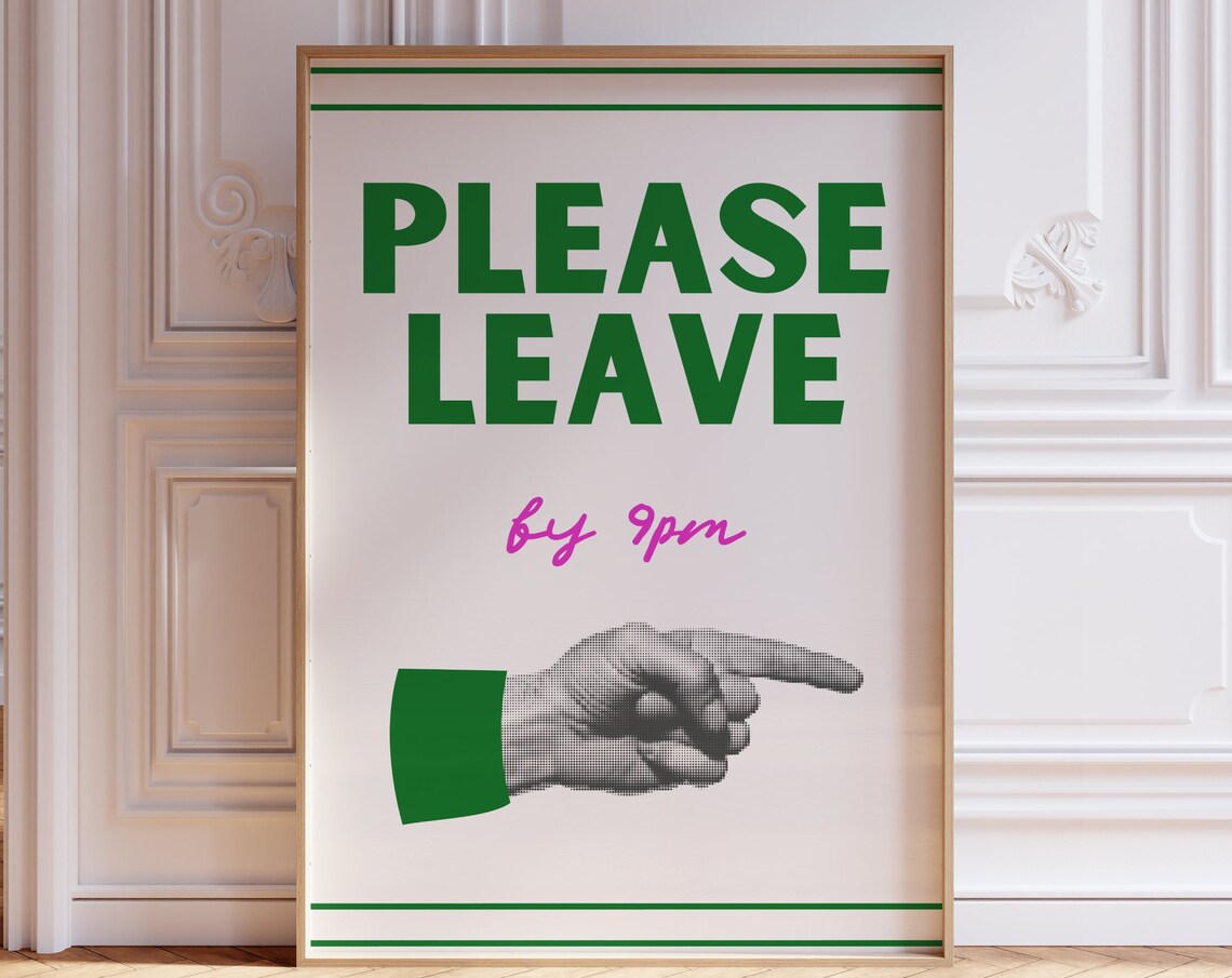 Please Leave By 9pm Print Funny Retro New Home Gift Vintage Style Home Decor