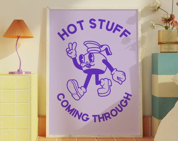 Hot Stuff Coming Through Coffee Wall Art Purple Typography Art Print Maximalist Decor Wall Art Aesthetic Kitchen Decor