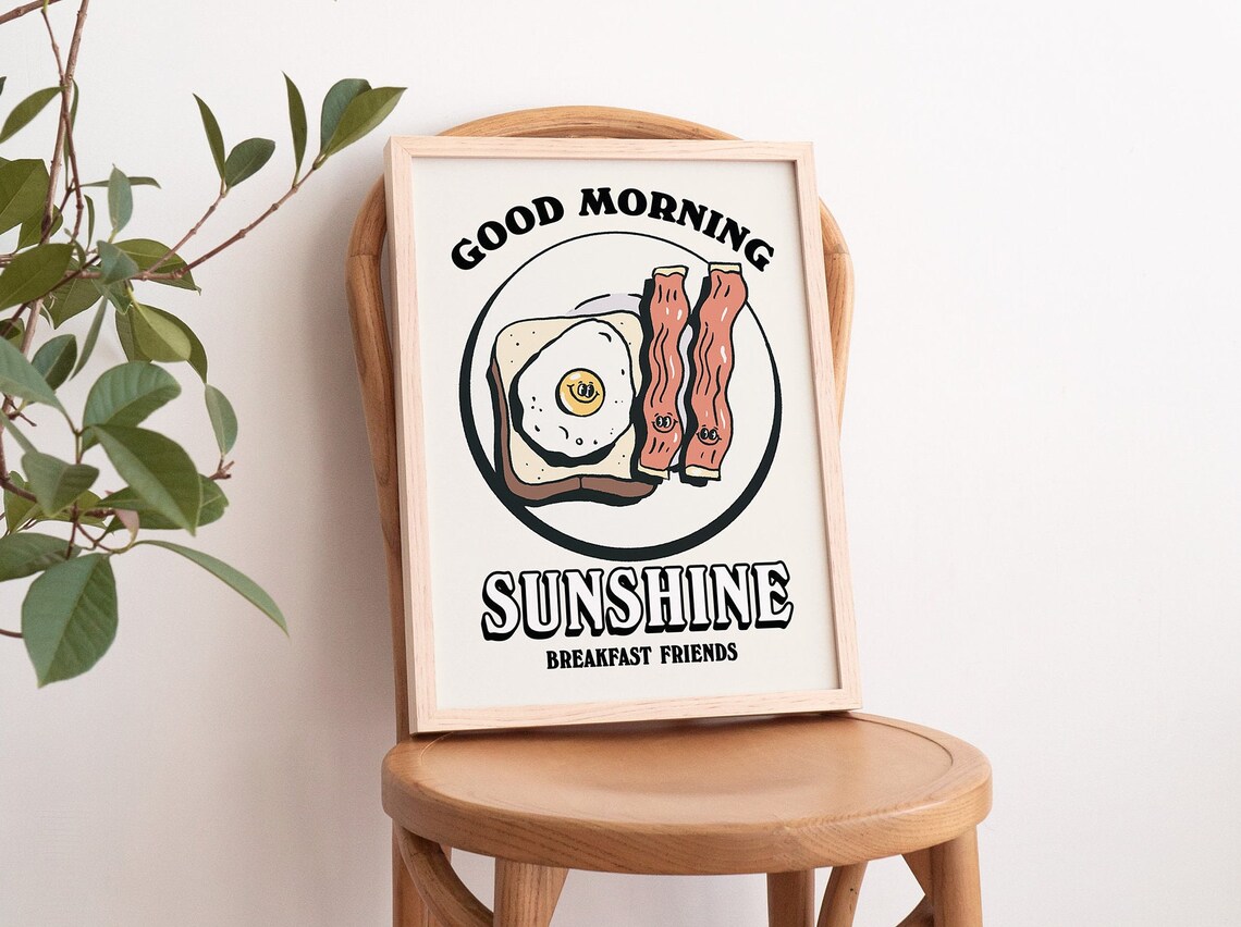Good Morning Sunshine Breakfast Friends Eggs Bacon Toast Art Print - Image 3