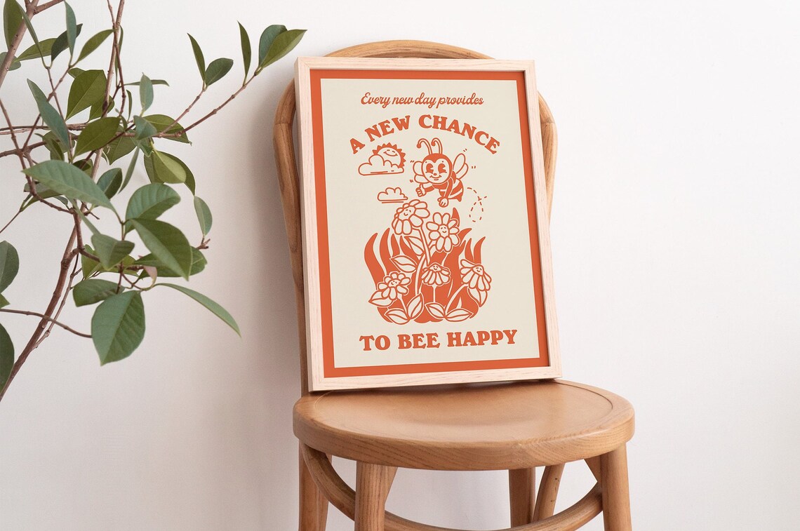 Every New Day Provides a New Chance to Bee Happy Quote Poster - Image 3