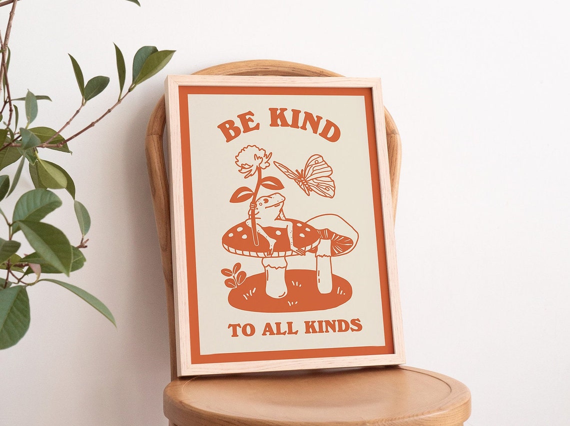 Be Kind To All Kinds Burnt Orange Frog Mushroom Retro Quote Poster - Image 3