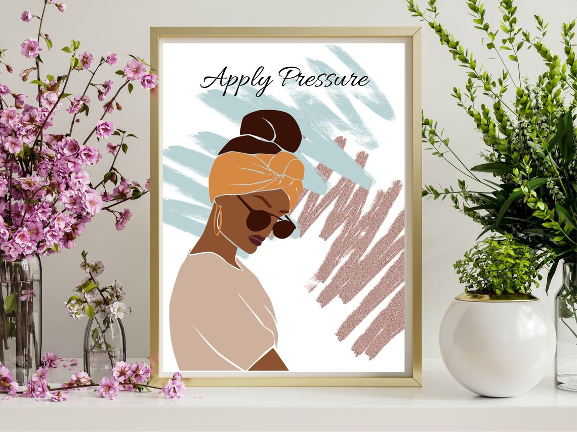 Apply Pressure Quote Woman Headwrap Sunglasses Motivational Poster - Image 3