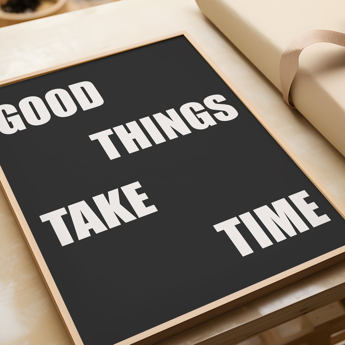 Good Things Take Time Bold Minimalist Typographic Beige Quote Wall Art - Image 3