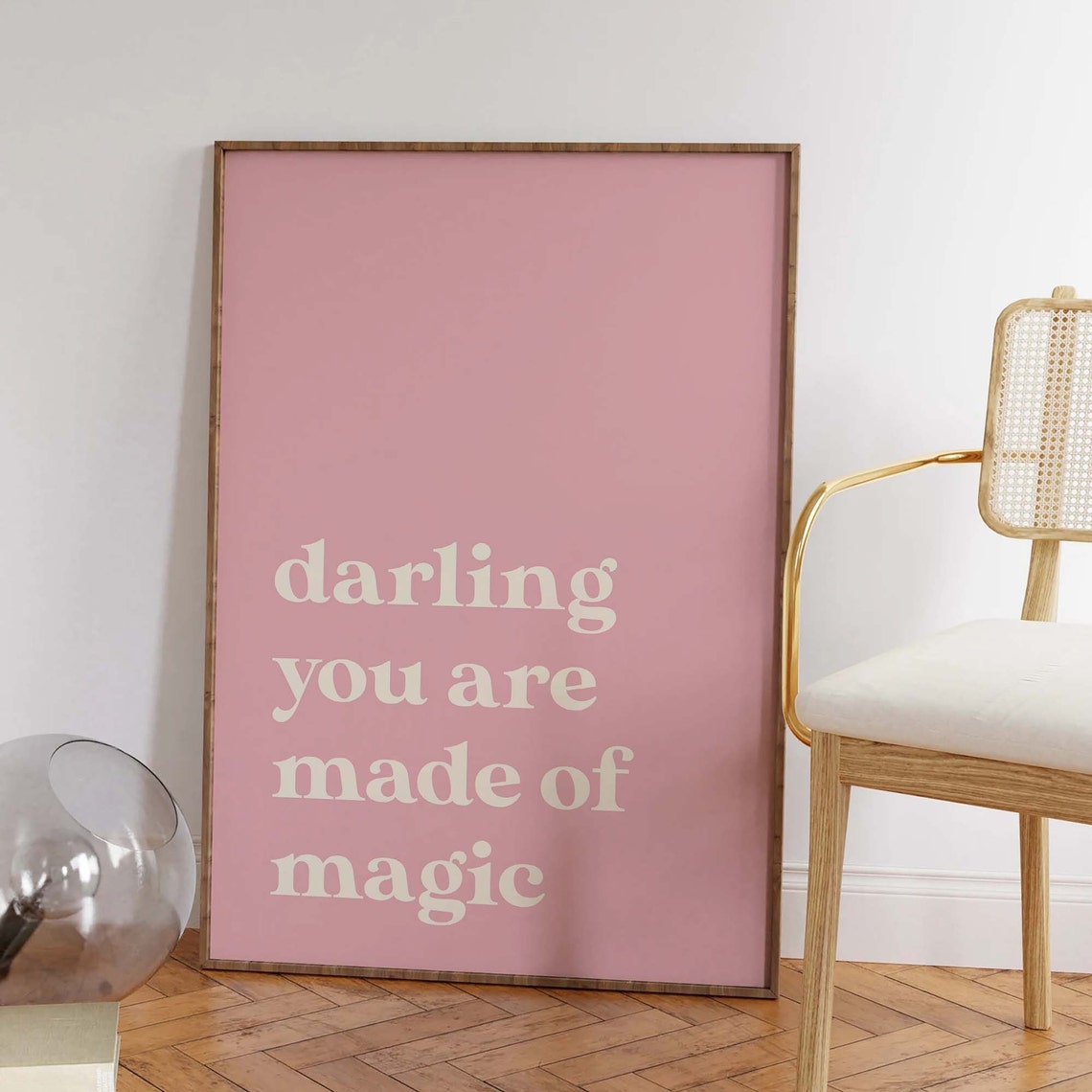 Darling You Are Made of Magic Pink Typography Quote Wall Poster - Image 4