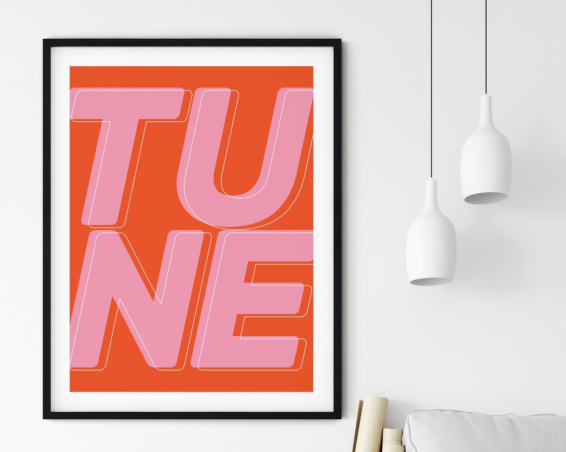 TUNE Bold Pink On Orange Typography Music Lover Decor Poster