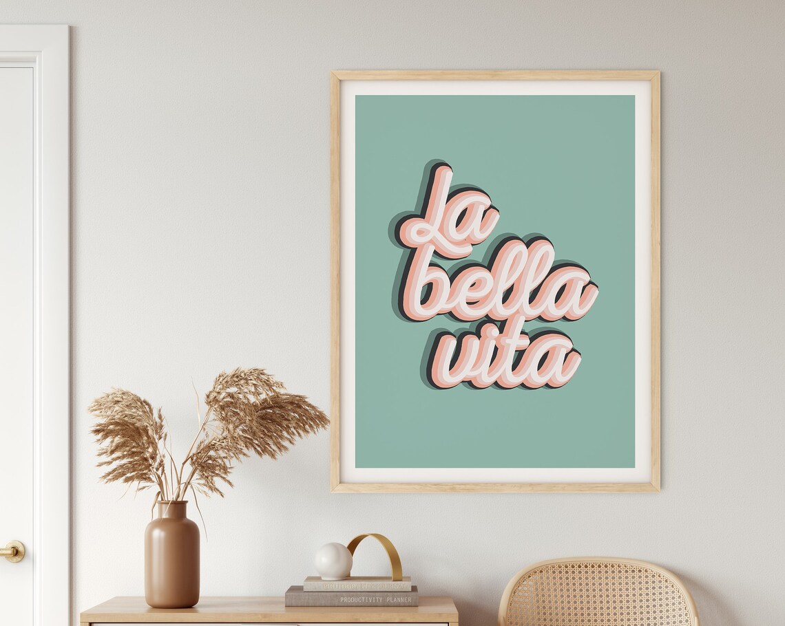 La Bella Vita Retro Script Italian Quote Sage Green Decor Poster