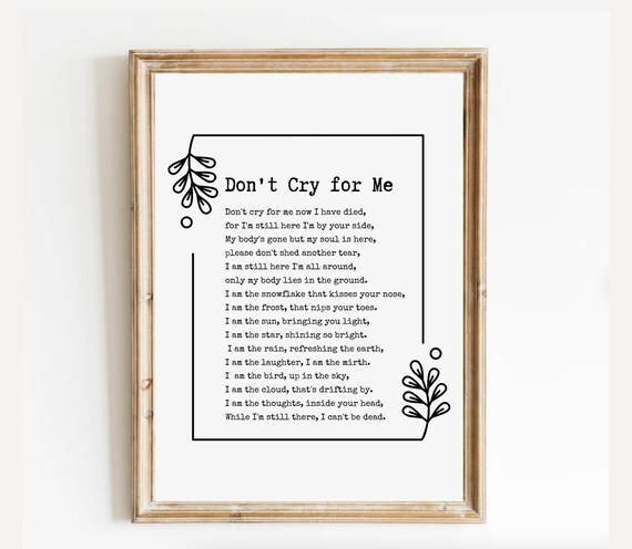 Don't Cry for Me Typewriter Font Botanical Frame Memorial Poster