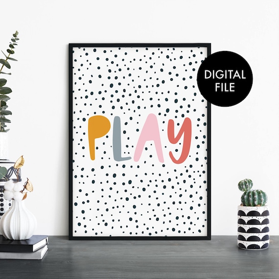 Play Colorful Letters Polka Dot Kids Nursery Poster Decor Art