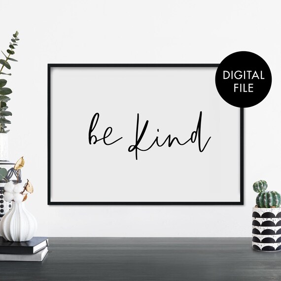 Be Kind Black Script Minimalist Modern Affirmation Quote Poster