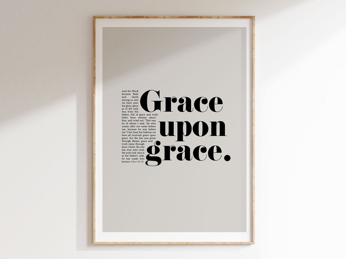 Grace Upon Grace Bible Verse Wall Art John 114 18 Christian Modern Scripture Poster Bold Typography Minimalist Home Decor Gift - Image 6