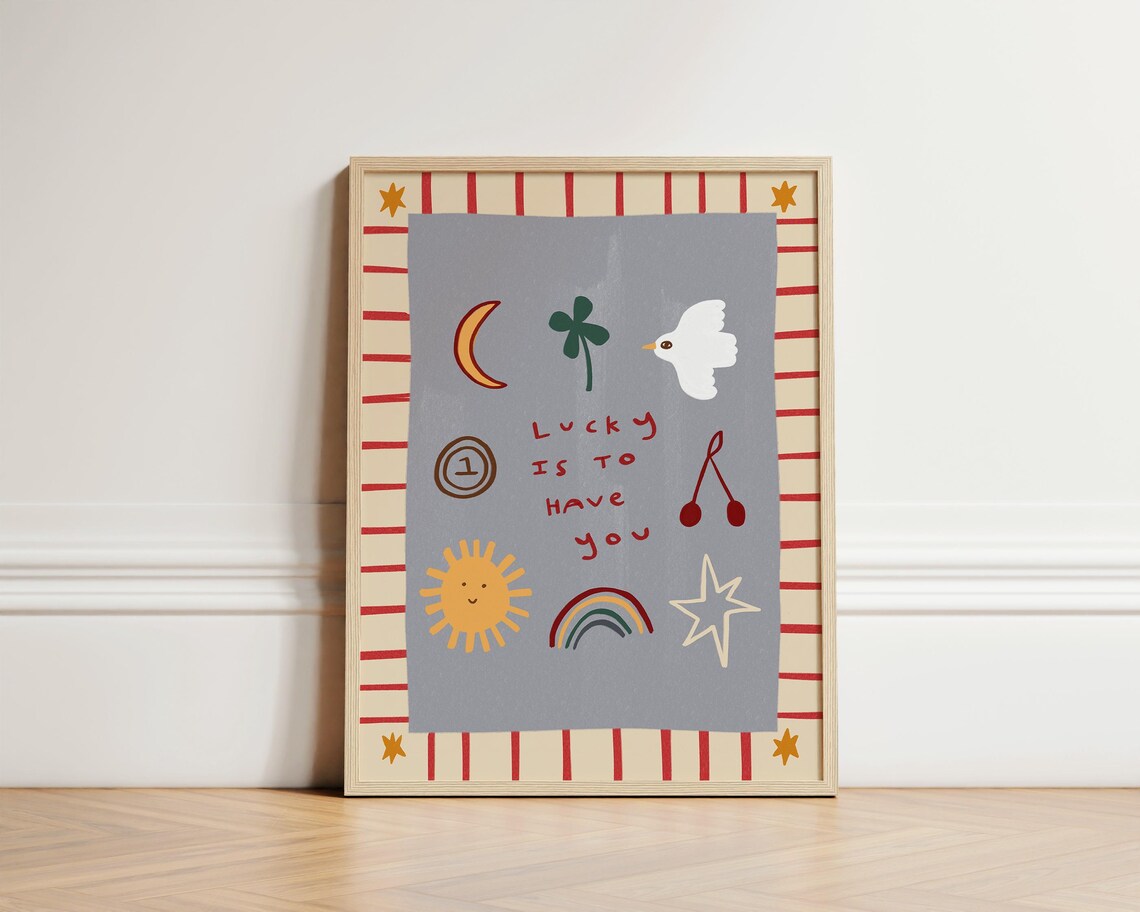 Lucky To Have You Boho Nursery Art Print