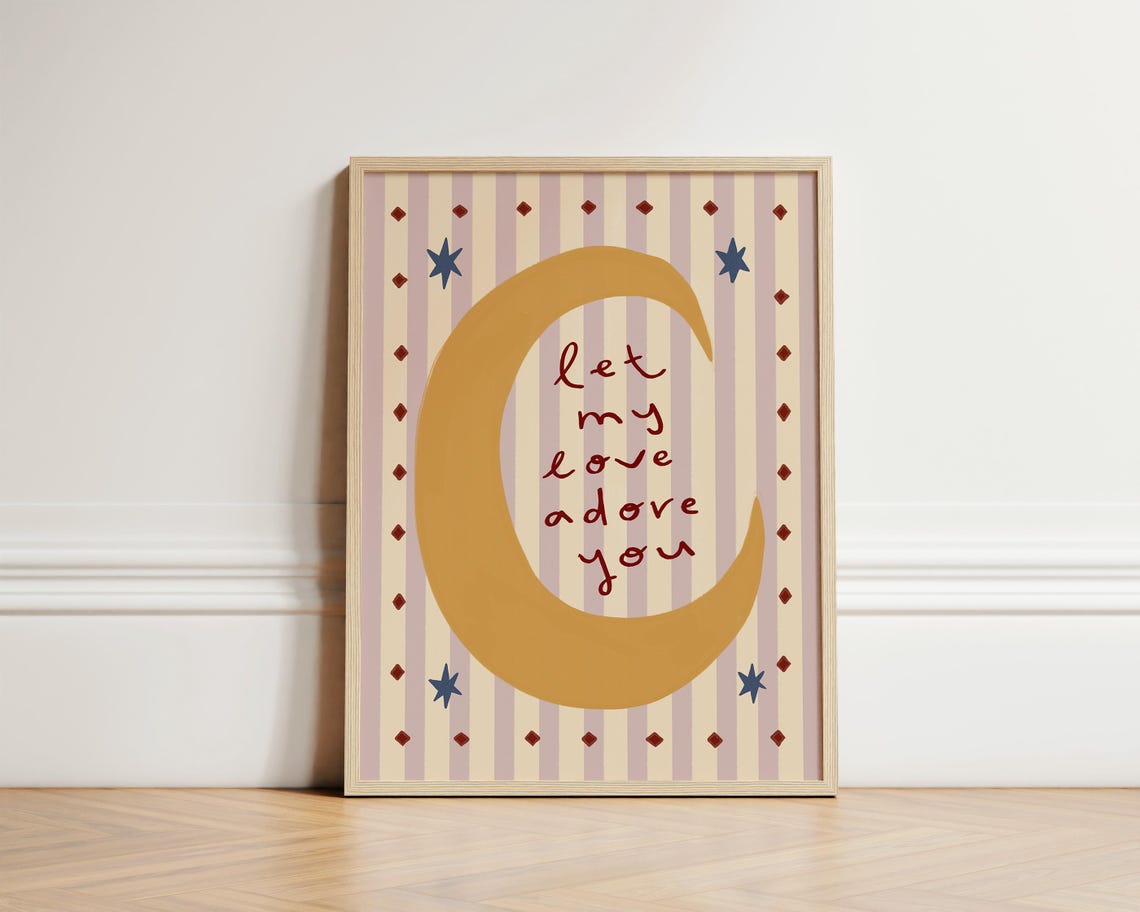 Let My Love Adore You Moon Nursery Starry Striped Illustration Wall Art