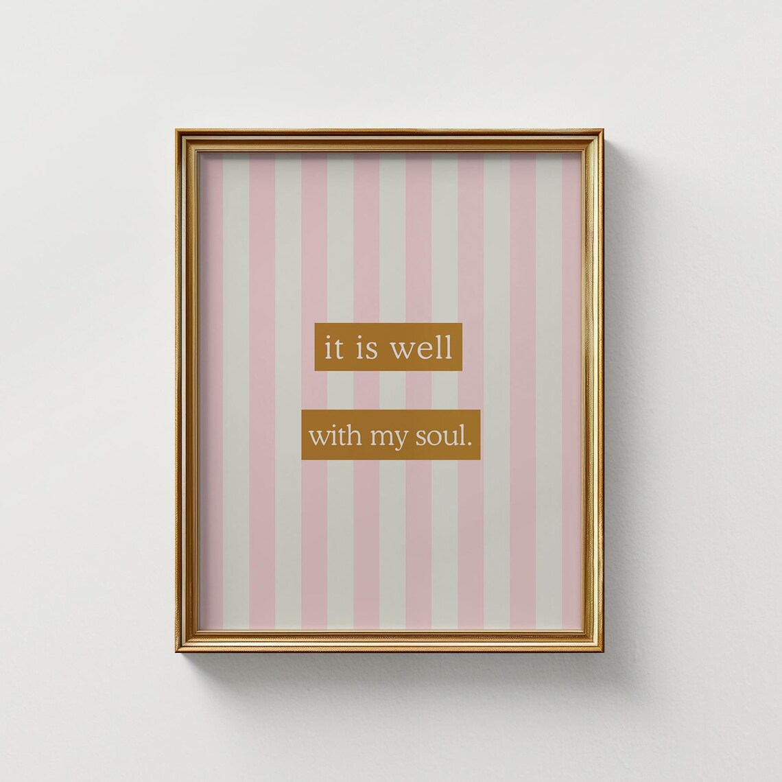It Is Well With My Soul Pink Striped Gold Quote Nursery Wall Poster