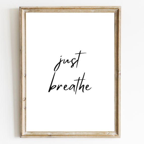 Just Breathe Script Typography Minimalist Positive Quote Poster