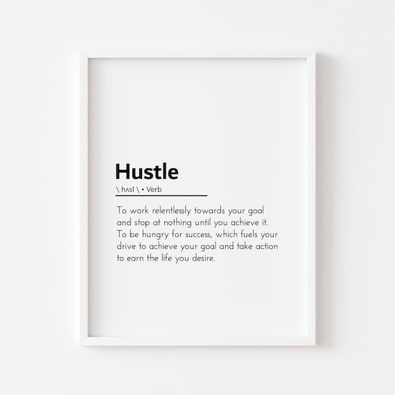 Hustle Definition Entrepreneur Motivational Office Quote Poster