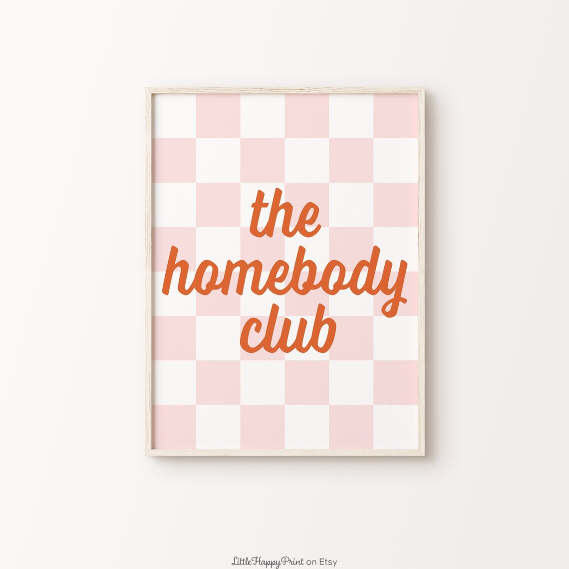The Homebody Club Orange Script Pink Checkerboard Retro Poster
