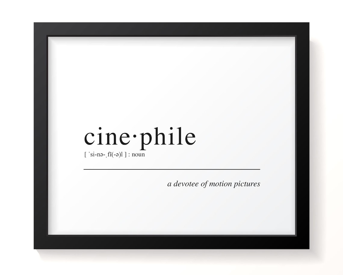 Movie Lover Cinephile Definition Art Print
