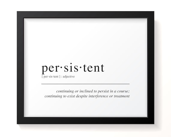 Persistent Dictionary Definition Typography Motivational Word Art Poster