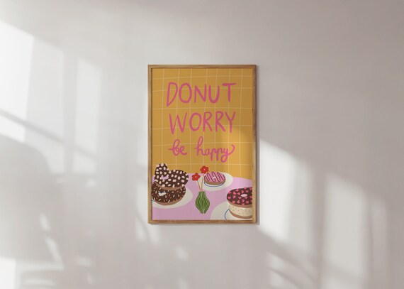 Dont Worry Be Happy Poster Colorful Motivational Typography Art