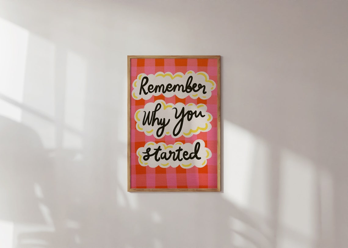 Remember Why You Started Colorful Gingham Hand Lettering Wall Art