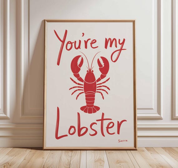 You're My Lobster Funny Romantic Art Print