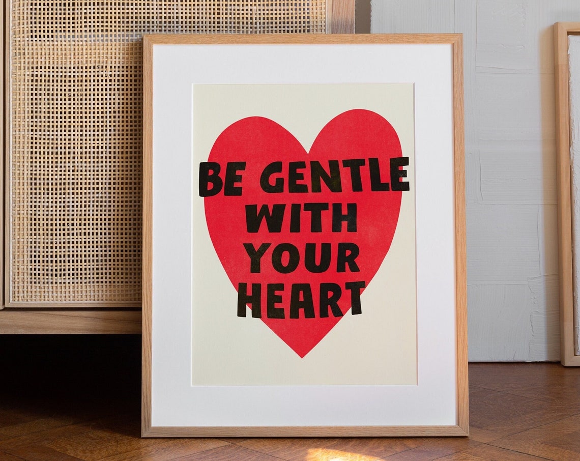 Be Gentle With Your Heart Red Heart Self Care Reminder Quote Poster - Image 3