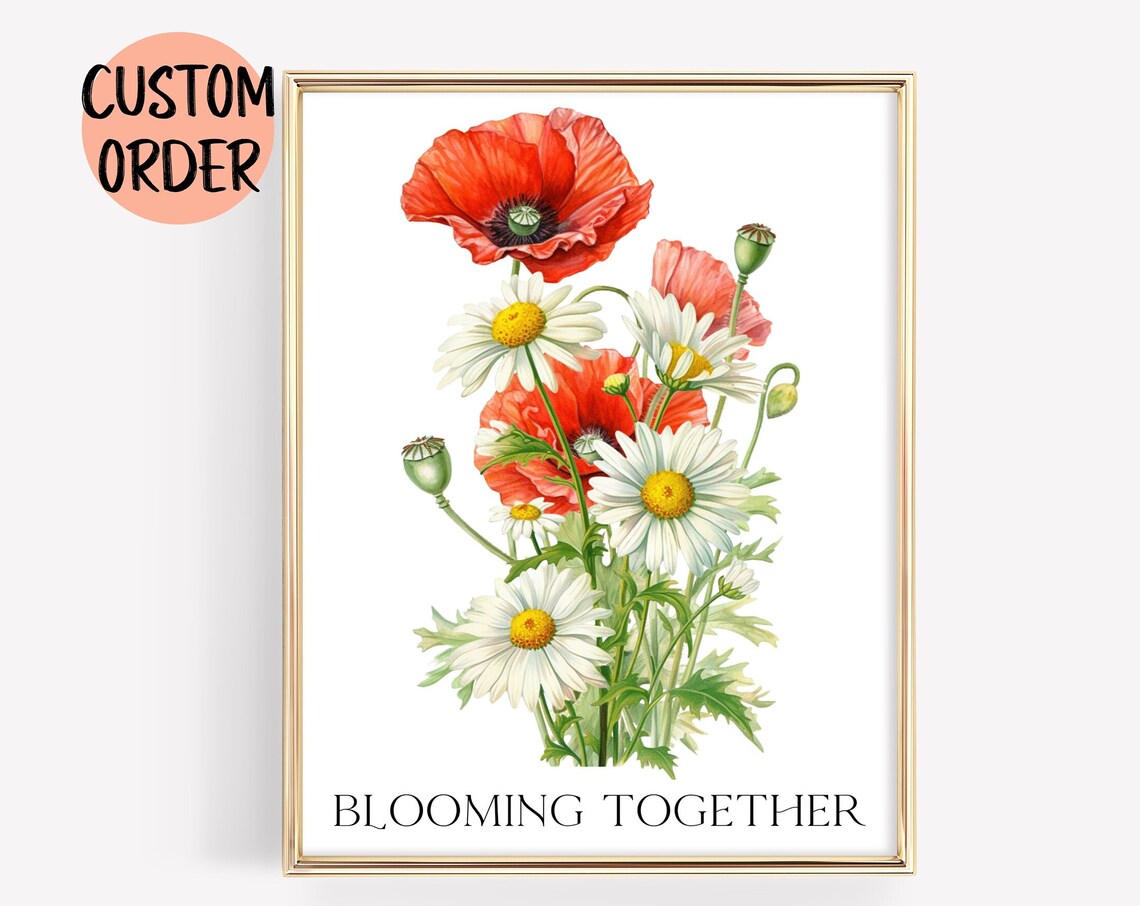 Blooming Together Watercolor Poppy Daisy Bouquet Poster Floral Gift