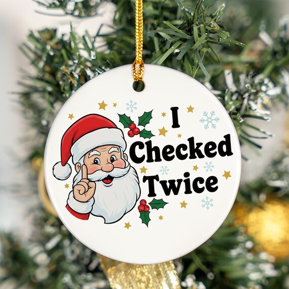 I Checked Twice Funny Santa Claus Holly Christmas Ornament Poster