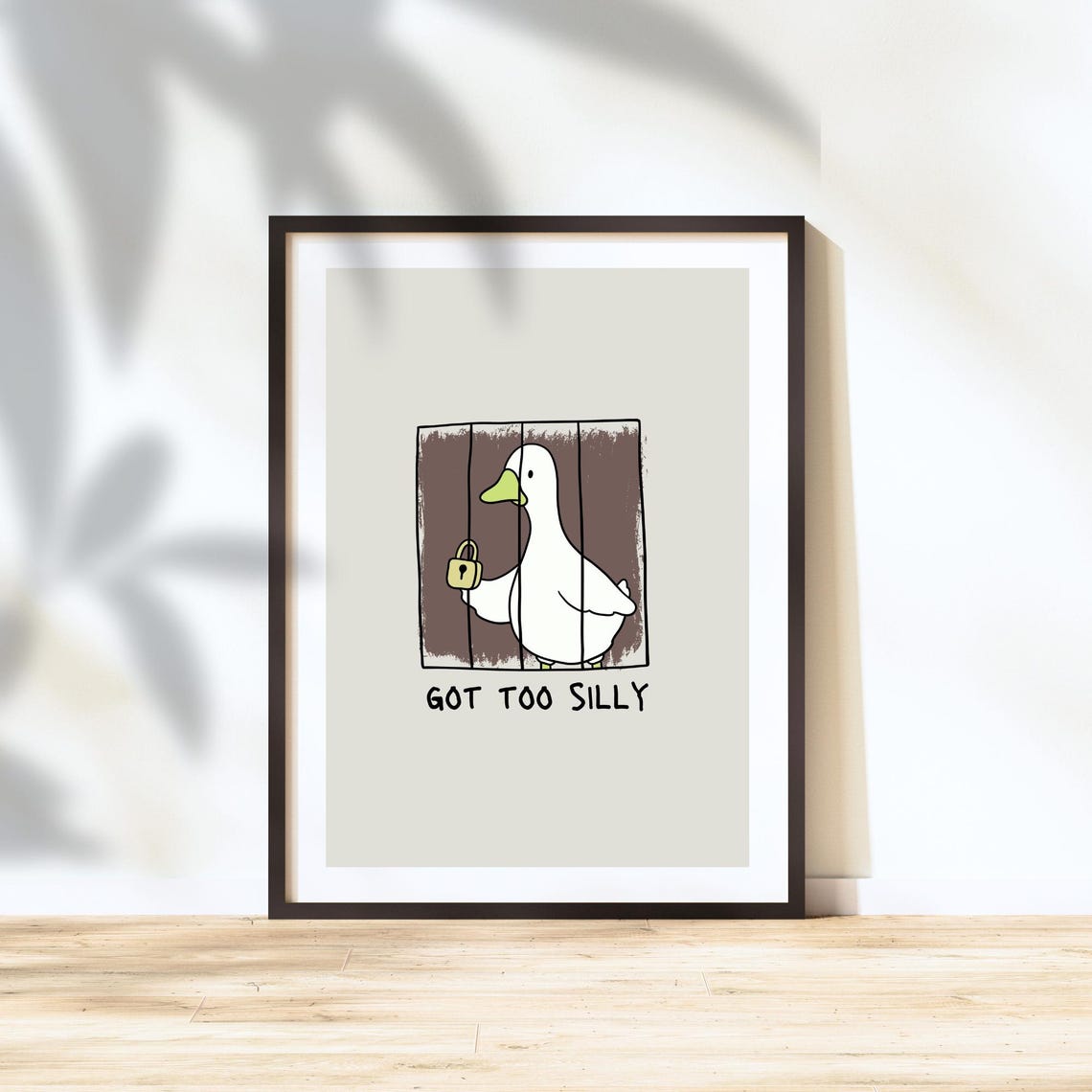 Got Too Silly Goose Locked in Jail Funny Nursery Wall Decor Poster