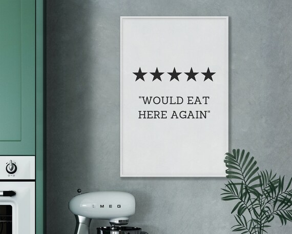 Would Eat Here Again Funny Kitchen Art Print