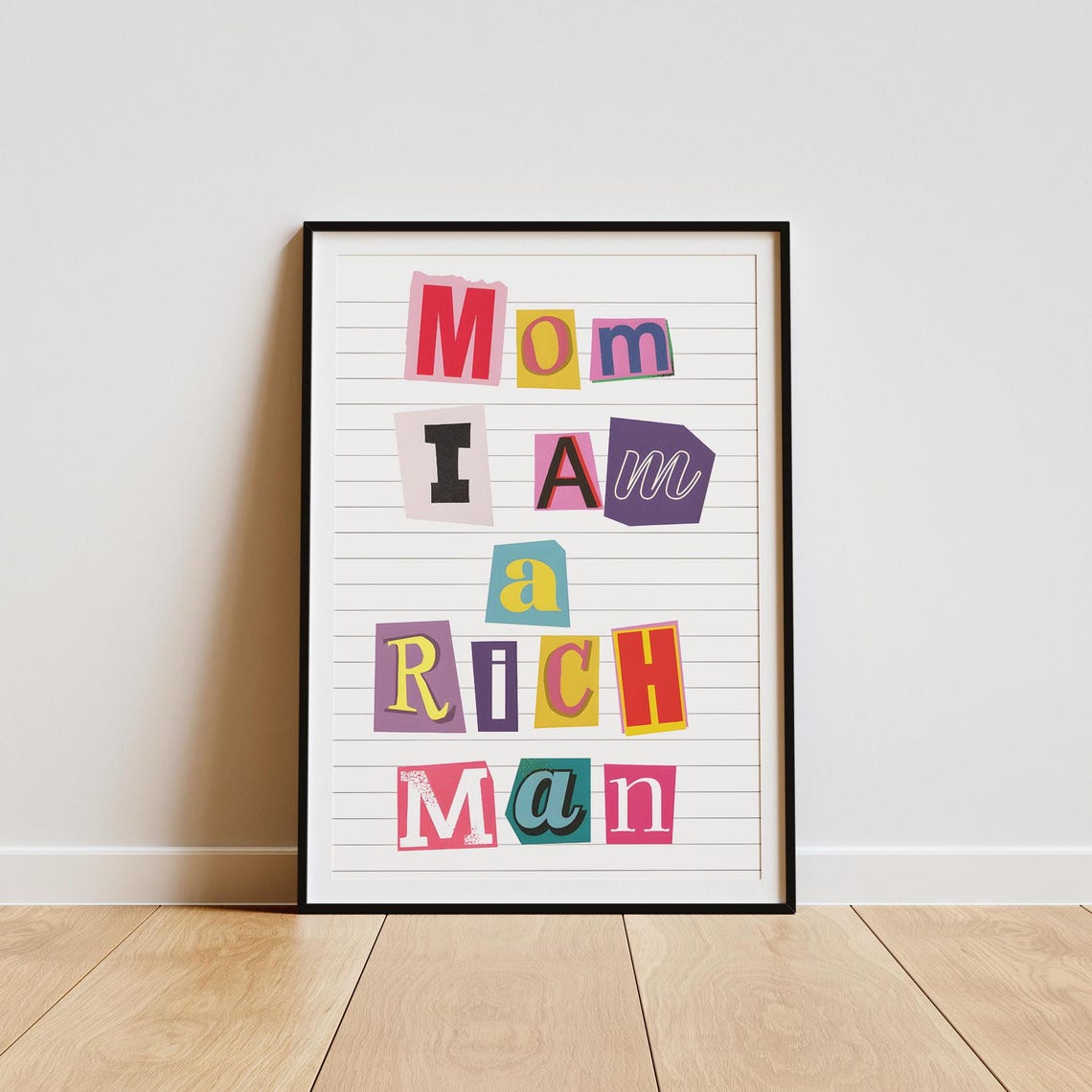 Mom I Am A Rich Man Ransom Note Letter Collage Poster Playful Quote - Image 4