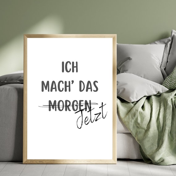 Ich Mach Das Morgen Jetzt Funny German Procrastination Quote Poster