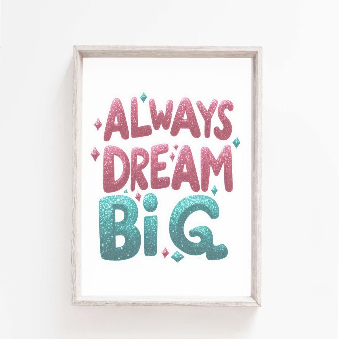 Dream Big Print Girls Room Art Positive And Motivational Art Quotes Poster Girls Room Art Trending Colours Art Inspirational Art